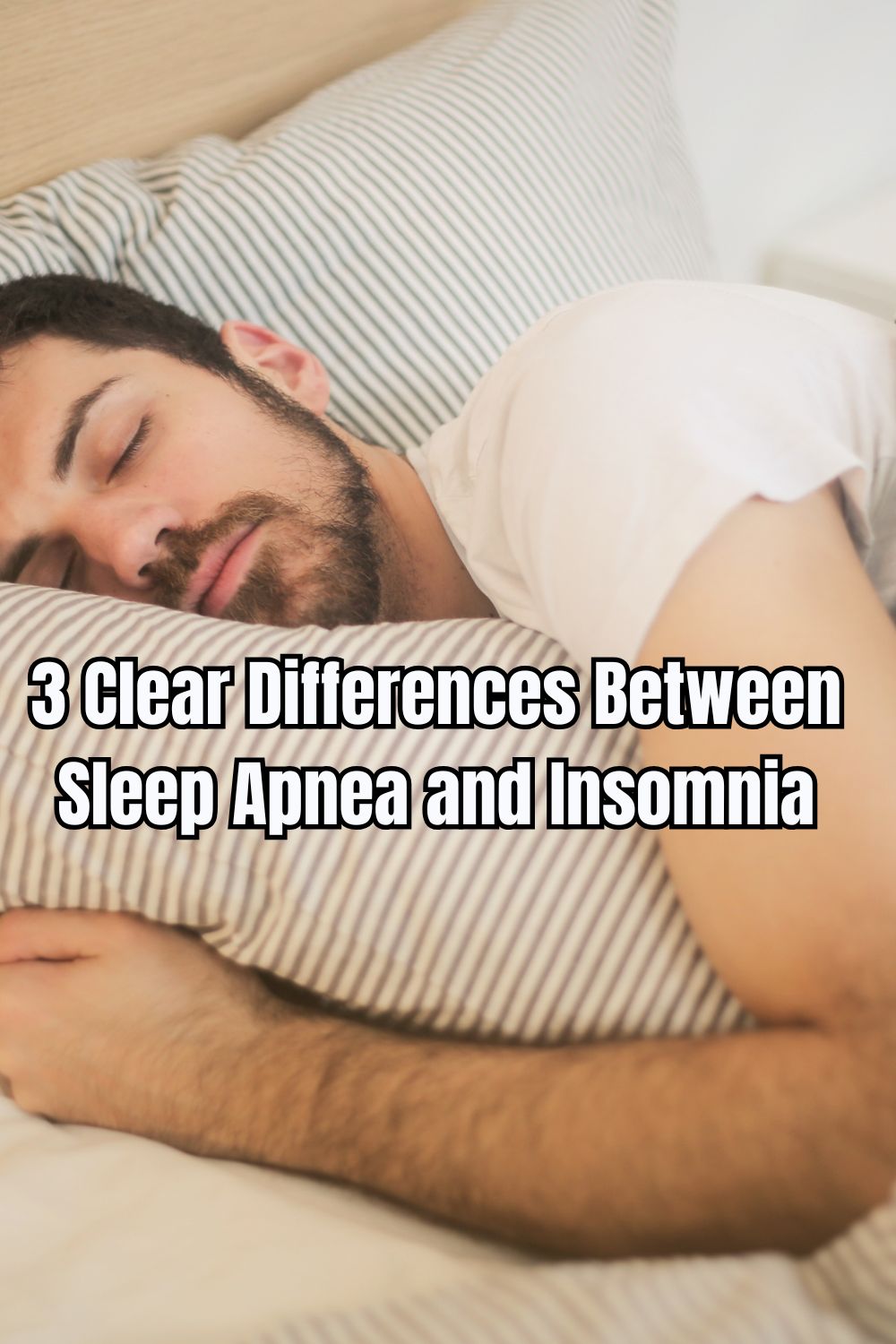 3 Clear Differences Between Sleep Apnea and Insomnia