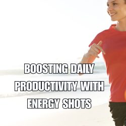 Boosting Daily Productivity with Energy Shots