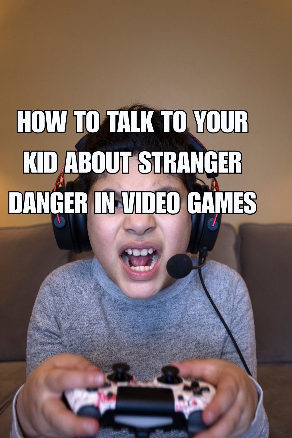 How to Talk to Your Kid About Stranger Danger in Video Games