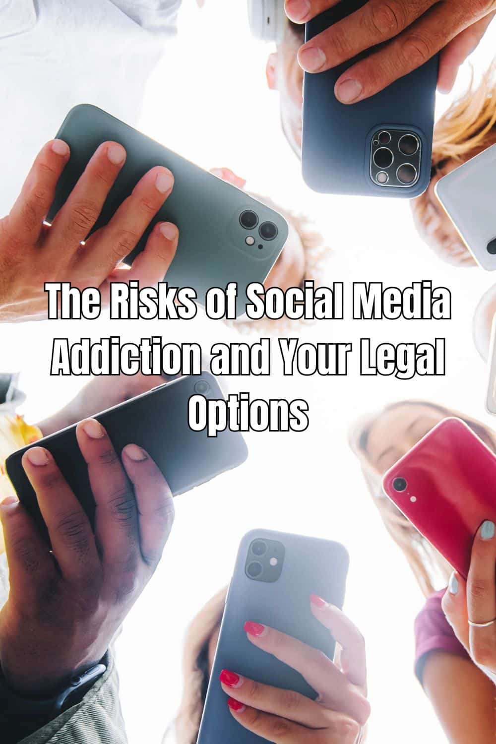 The Risks of Social Media Addiction and Your Legal Options