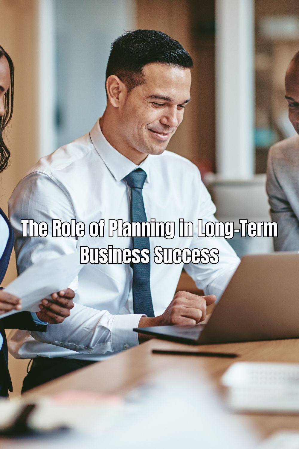 The Role of Planning in Long-Term Business Success