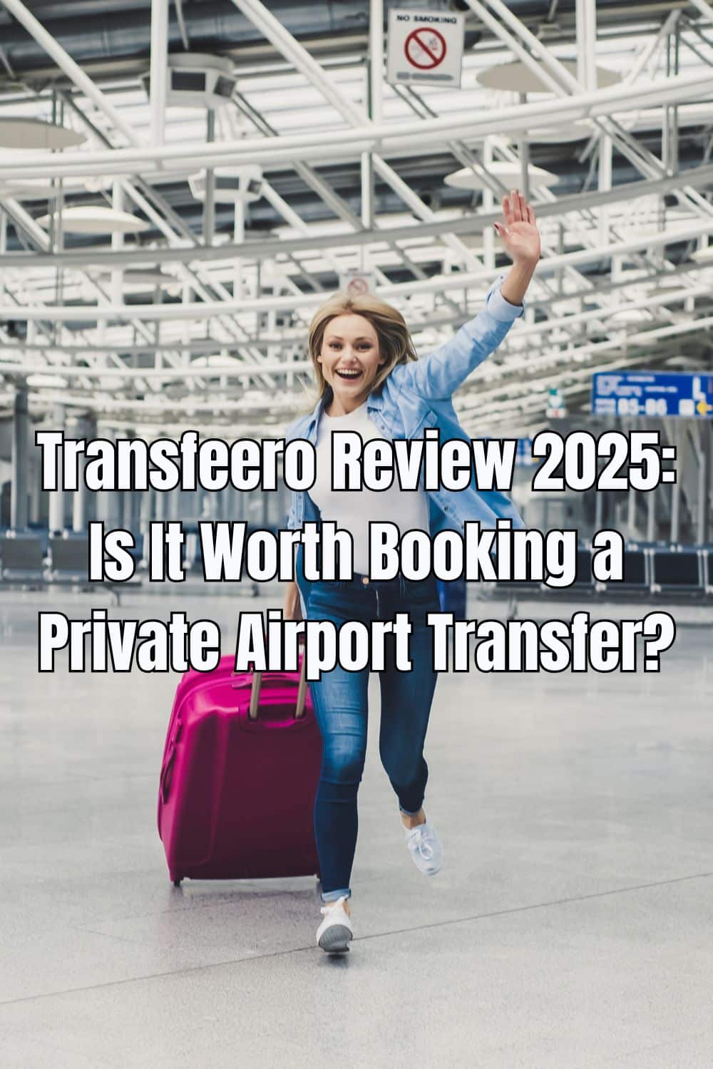Transfeero Review 2025 Is It Worth Booking a Private Airport Transfer