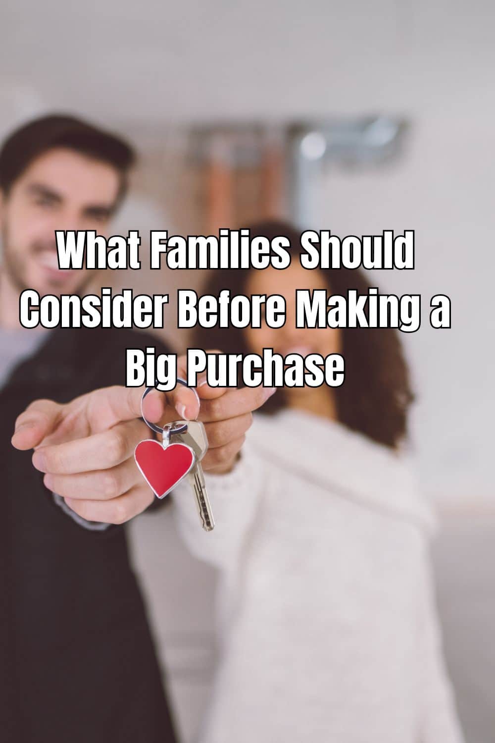 What Families Should Consider Before Making a Big Purchase