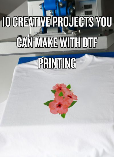 Learn about 10 creative projects you can make with DTF printing and personalize your items without the need for large orders.