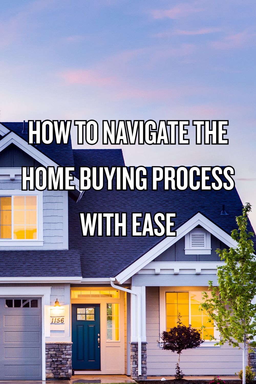 How to Navigate the Home Buying Process With Ease