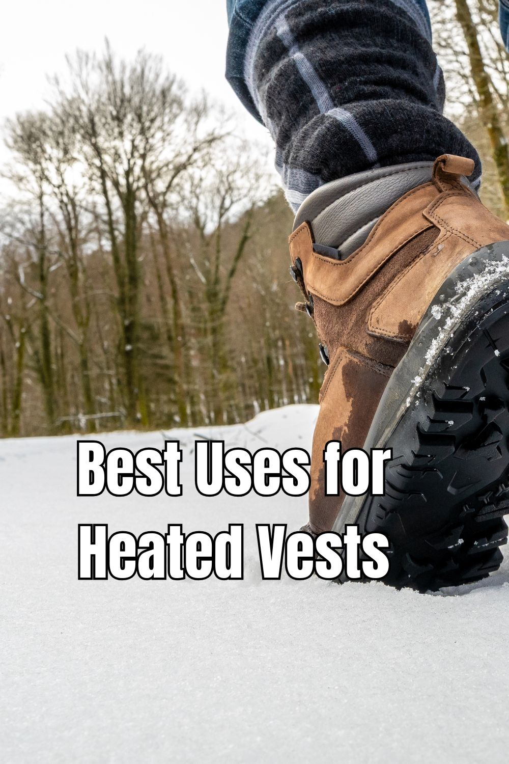Best Uses for Heated Vests
