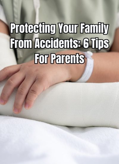 Protecting Your Family From Accidents: 6 Tips For Parents