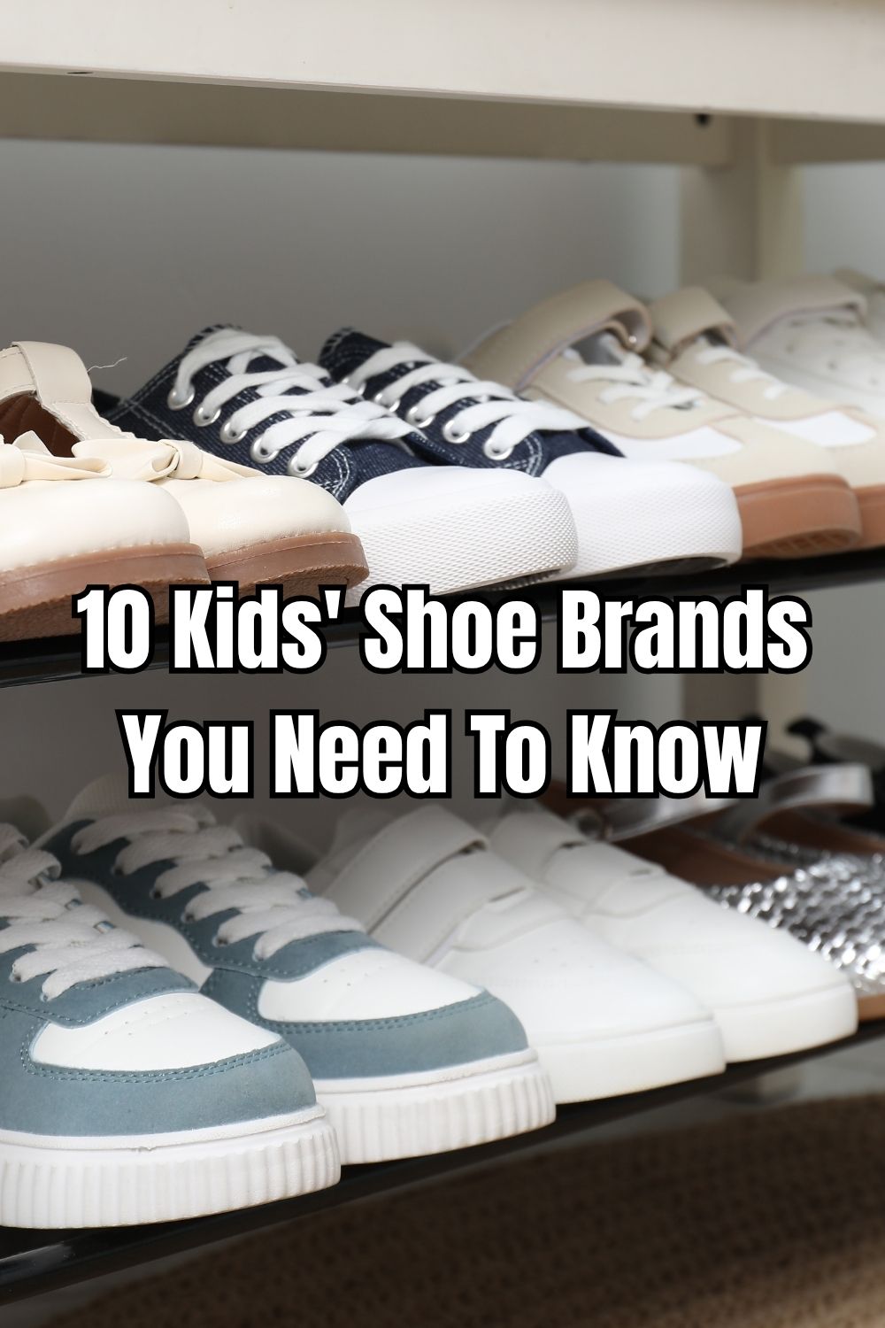 10 Kids' Shoe Brands You Need To Know