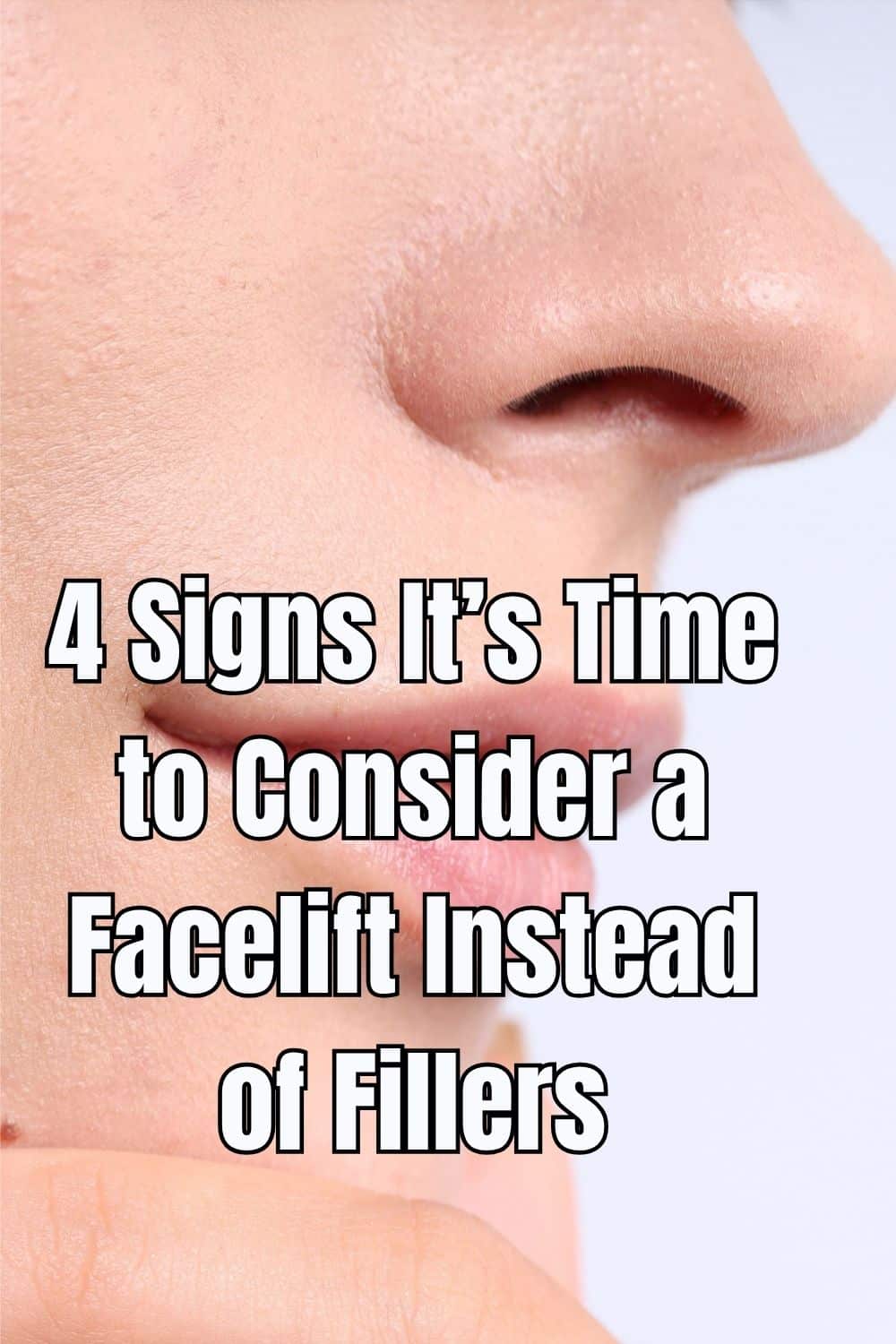 4 Signs It’s Time to Consider a Facelift Instead of Fillers