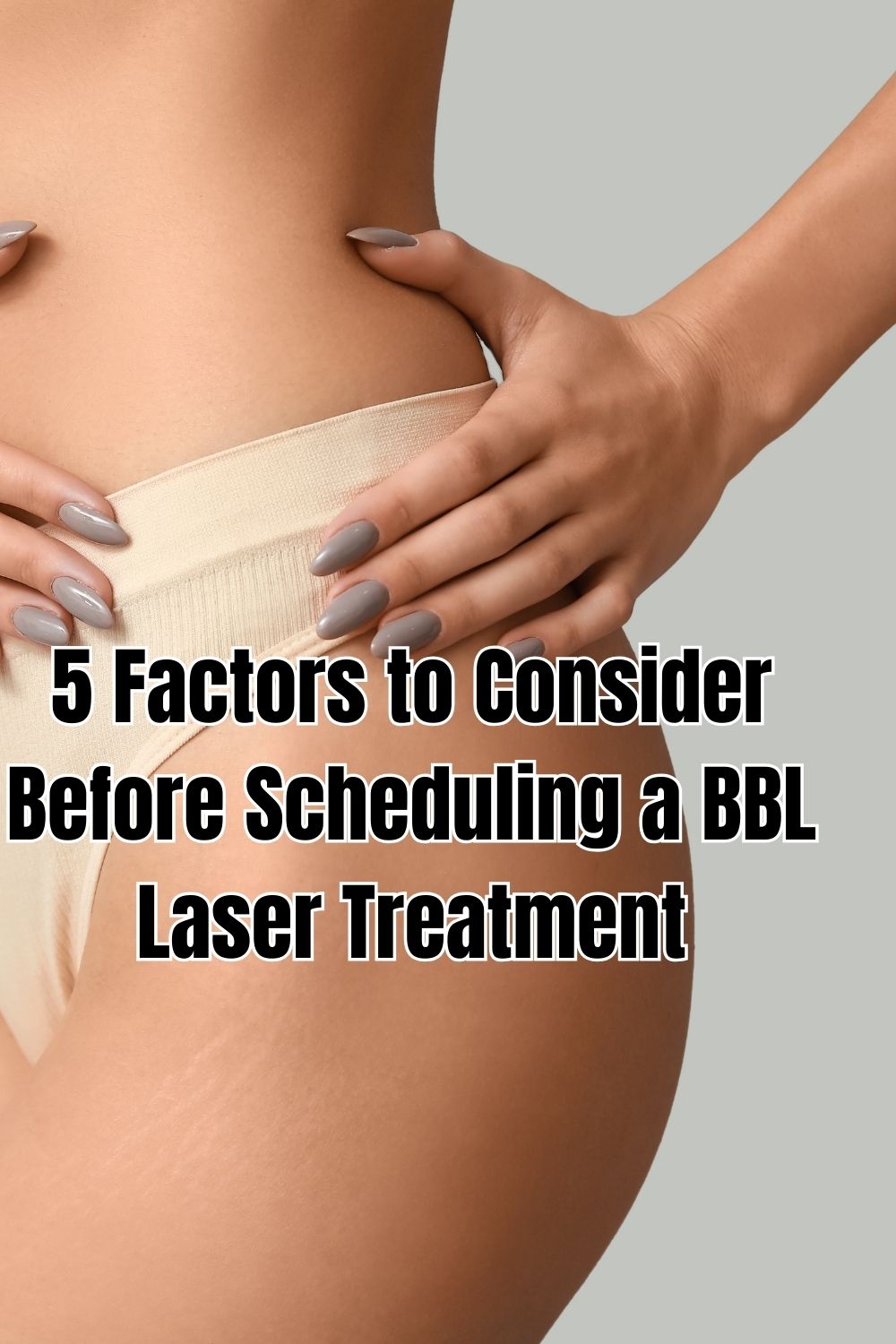 5 Factors to Consider Before Scheduling a BBL Laser Treatment