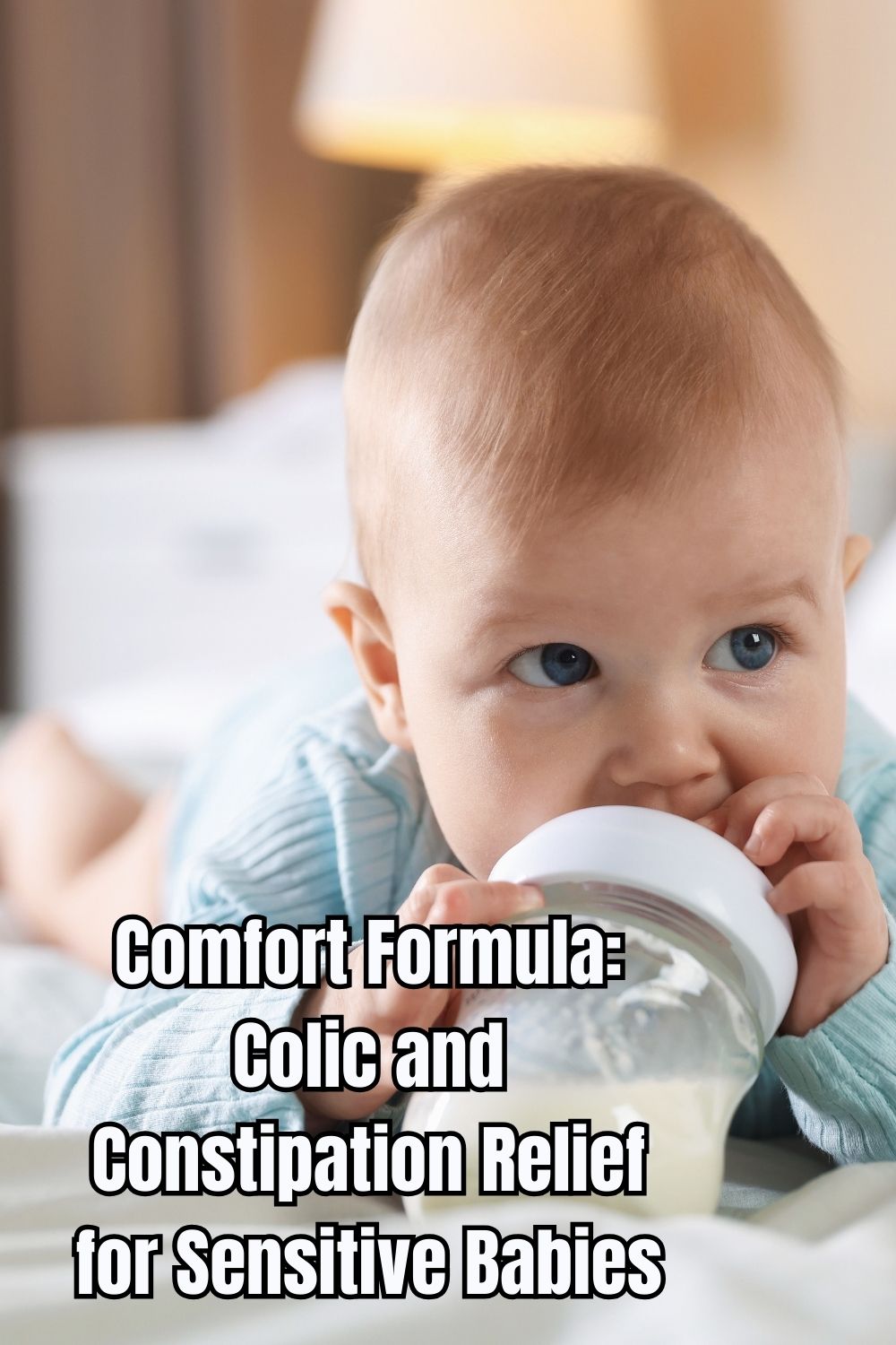 Comfort Formula: Colic and Constipation Relief for Sensitive Babies