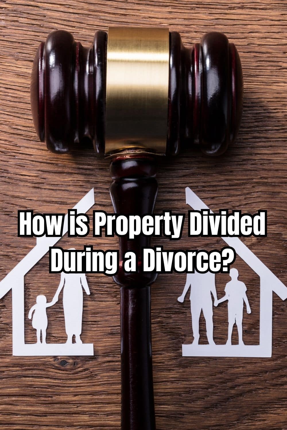 How is Property Divided During a Divorce