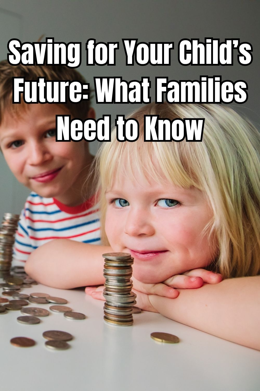 Saving for Your Child’s Future What Families Need to Know