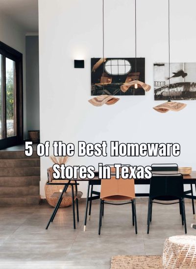 5 of the Best Homeware Stores in Texas