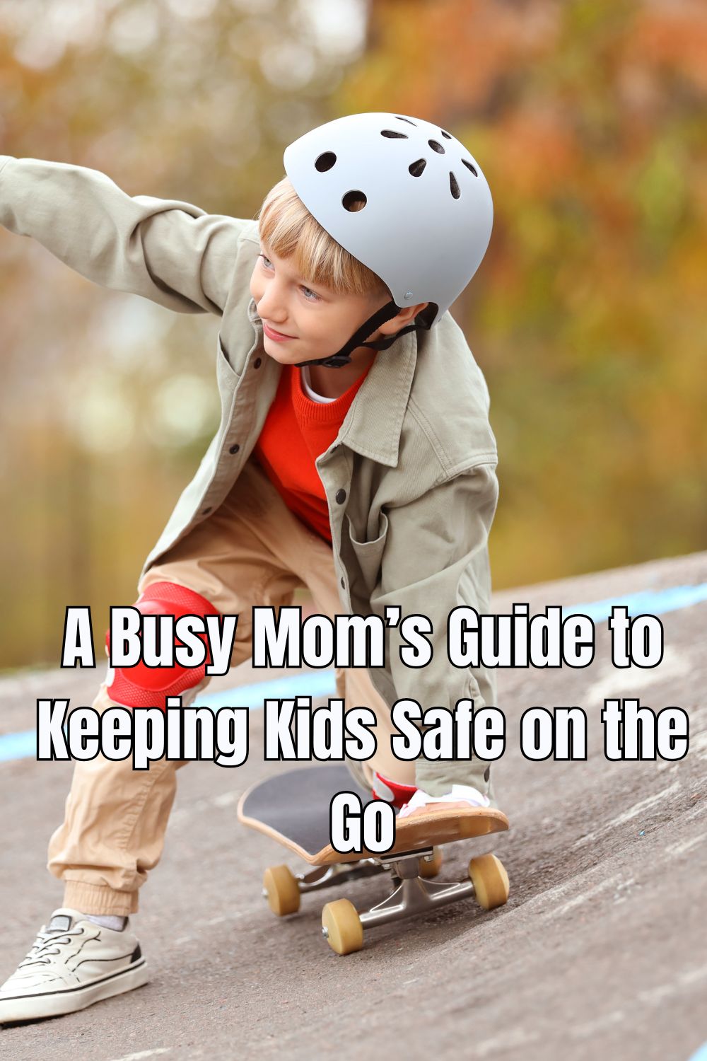 A Busy Mom’s Guide to Keeping Kids Safe on the Go
