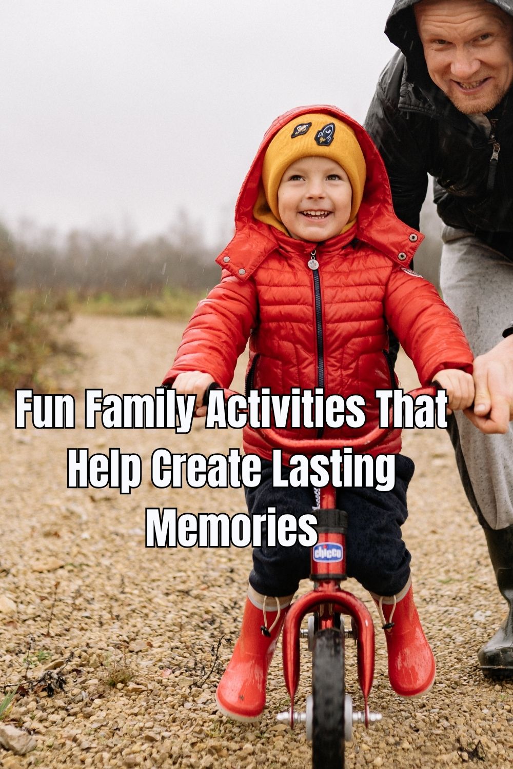 Fun Family Activities That Help Create Lasting Memories