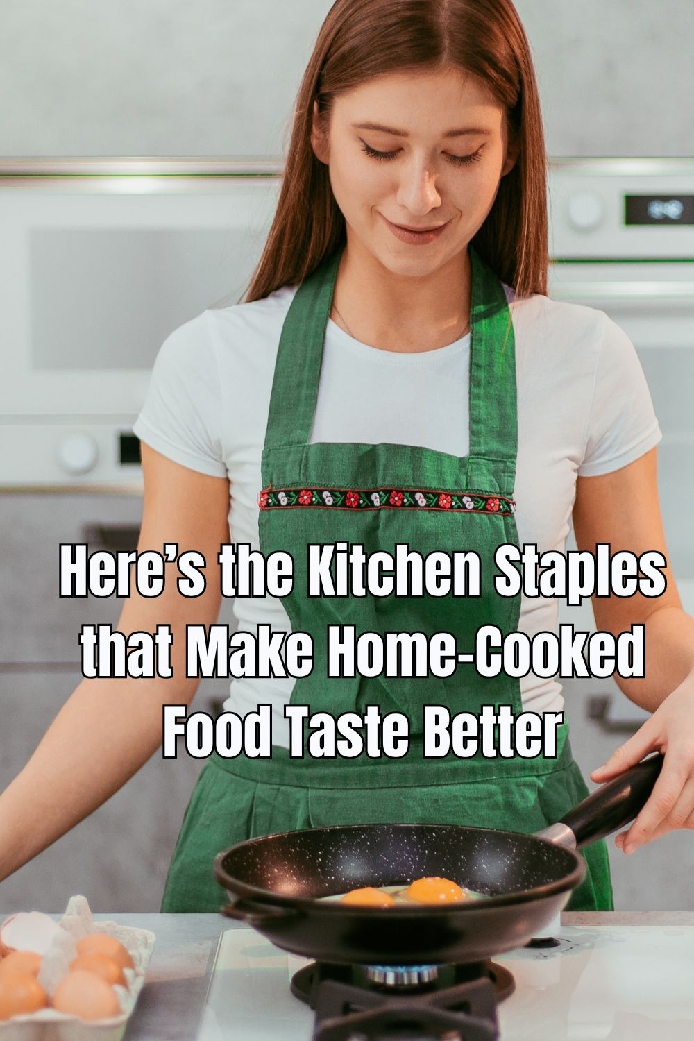 Here’s the Kitchen Staples that Make Home-Cooked Food Taste Better