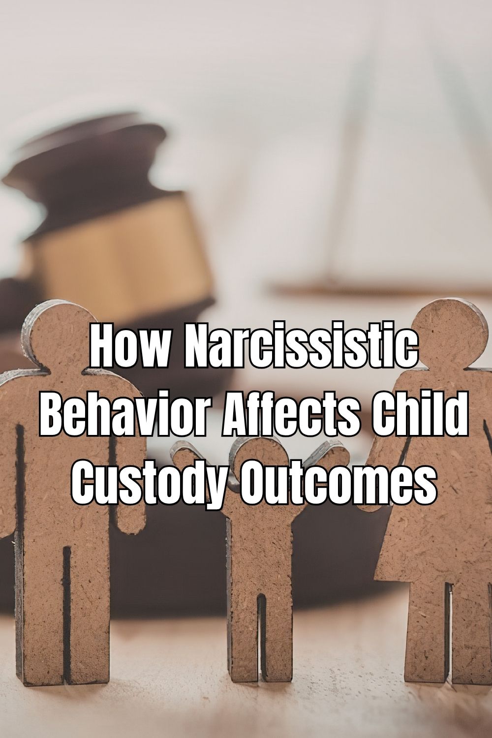 How Narcissistic Behavior Affects Child Custody Outcomes