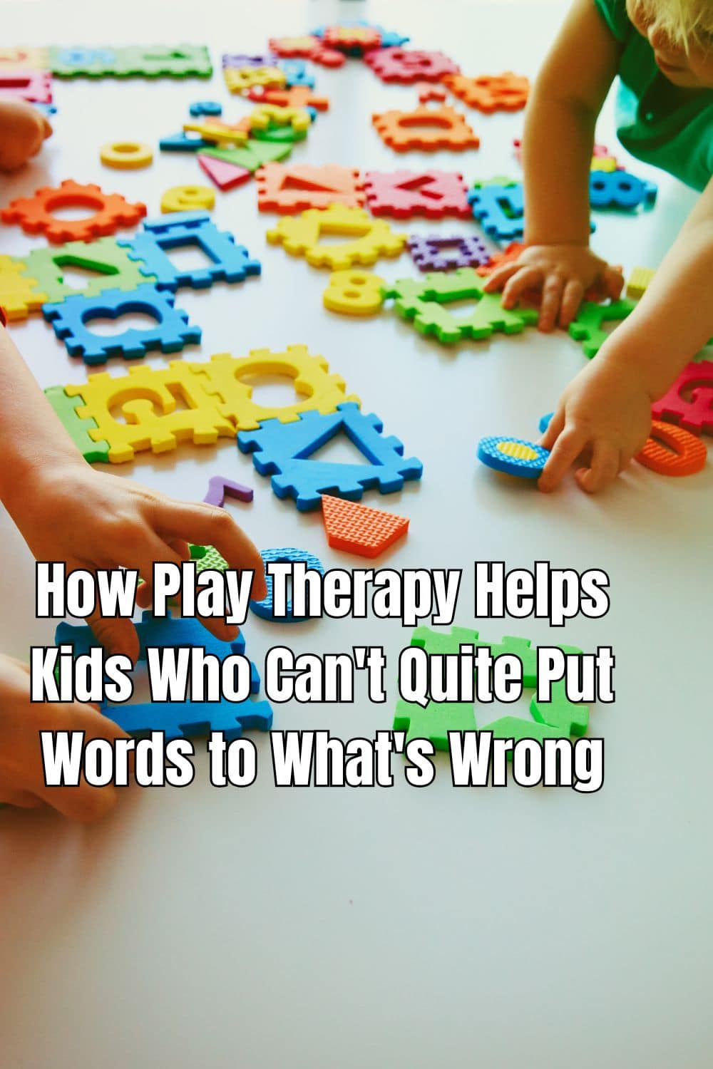 How Play Therapy Helps Kids Who Can't Quite Put Words to What's Wrong