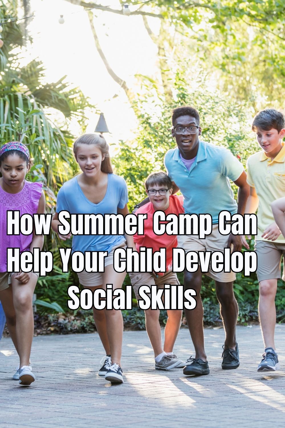 How Summer Camp Can Help Your Child Develop Social Skills
