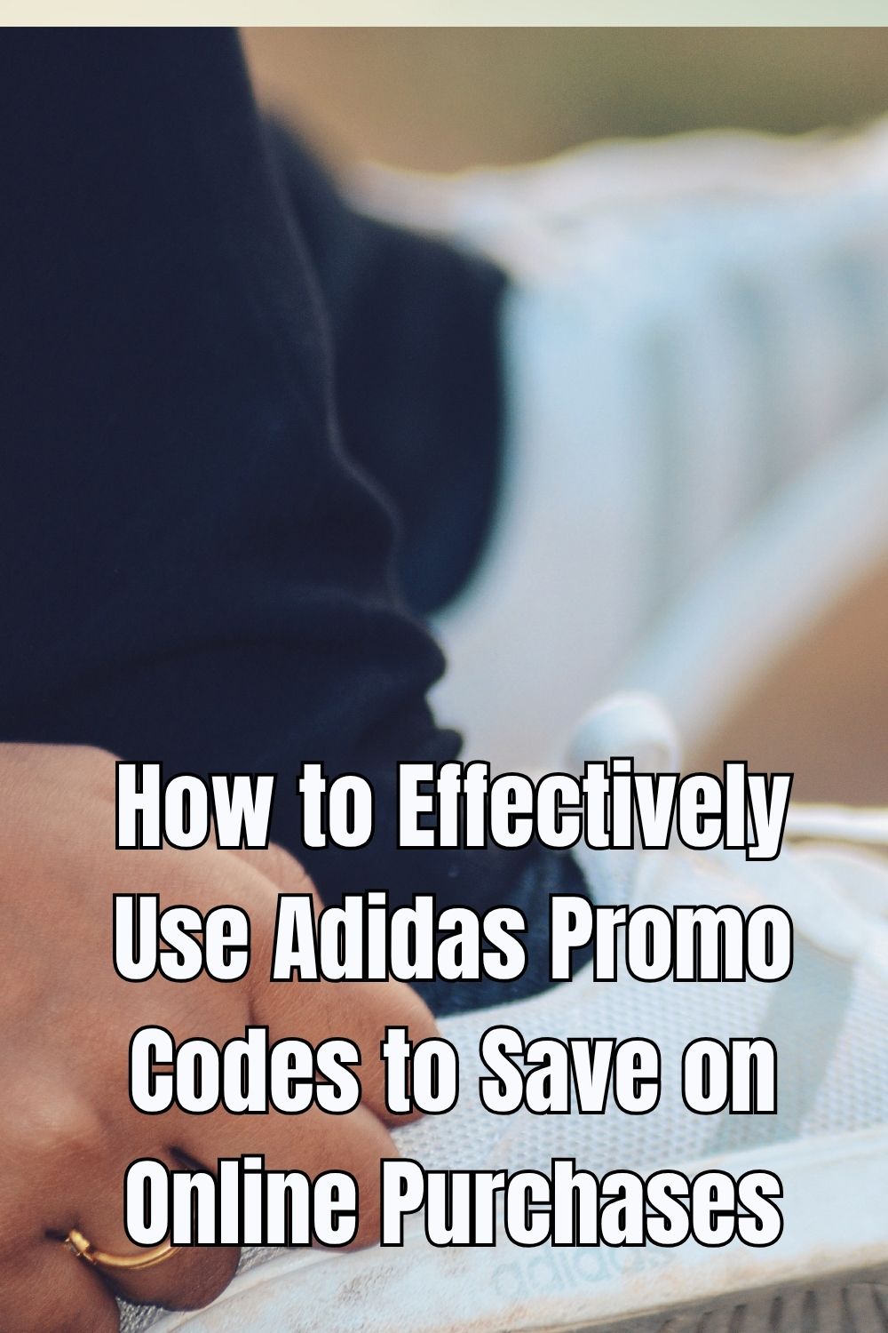 How to Effectively Use Adidas Promo Codes to Save on Online Purchases