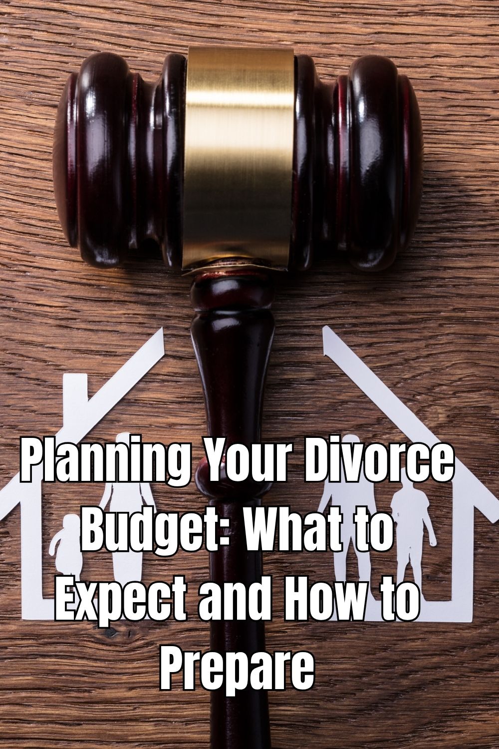 Planning Your Divorce Budget What to Expect and How to Prepare