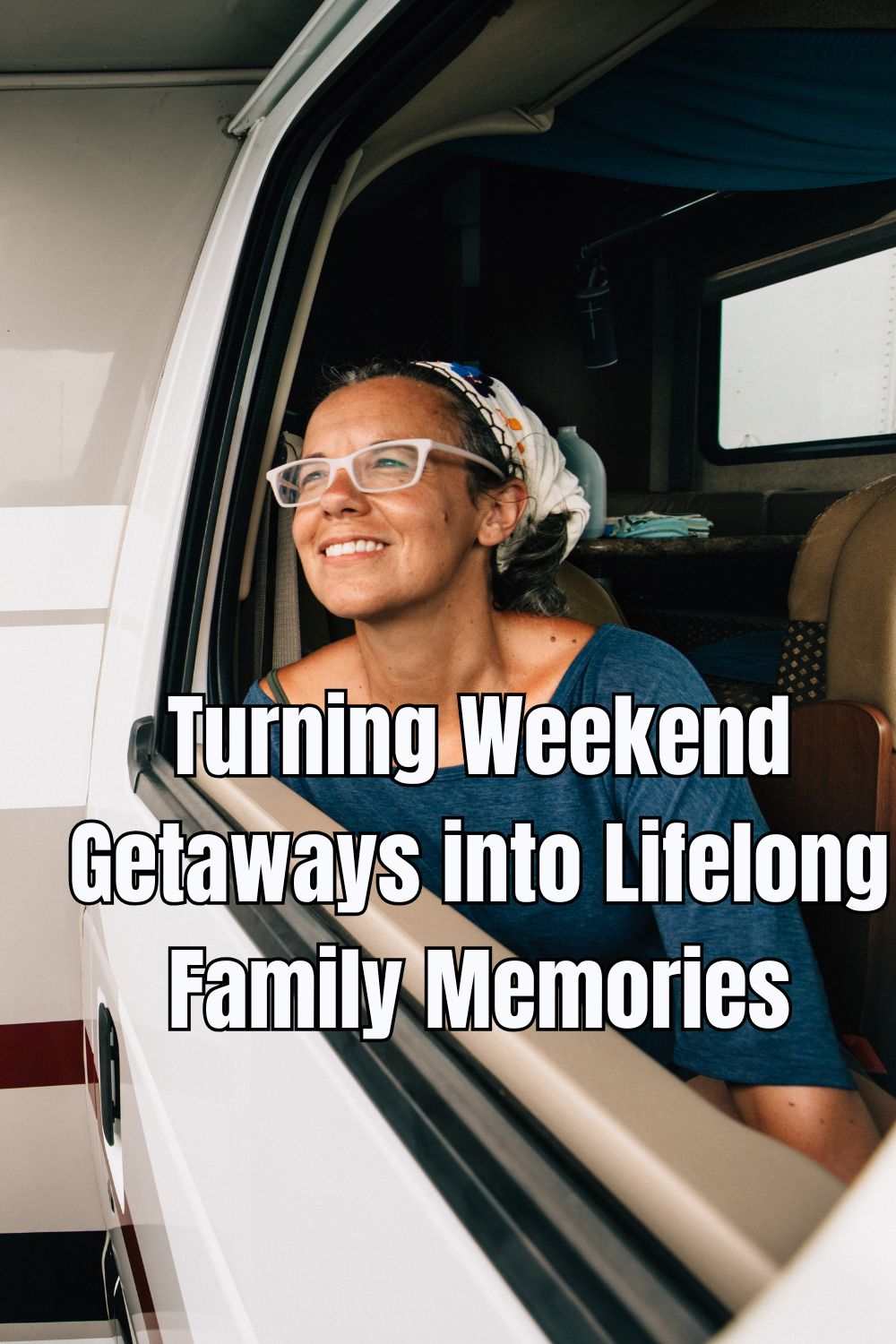 Turning Weekend Getaways into Lifelong Family Memories