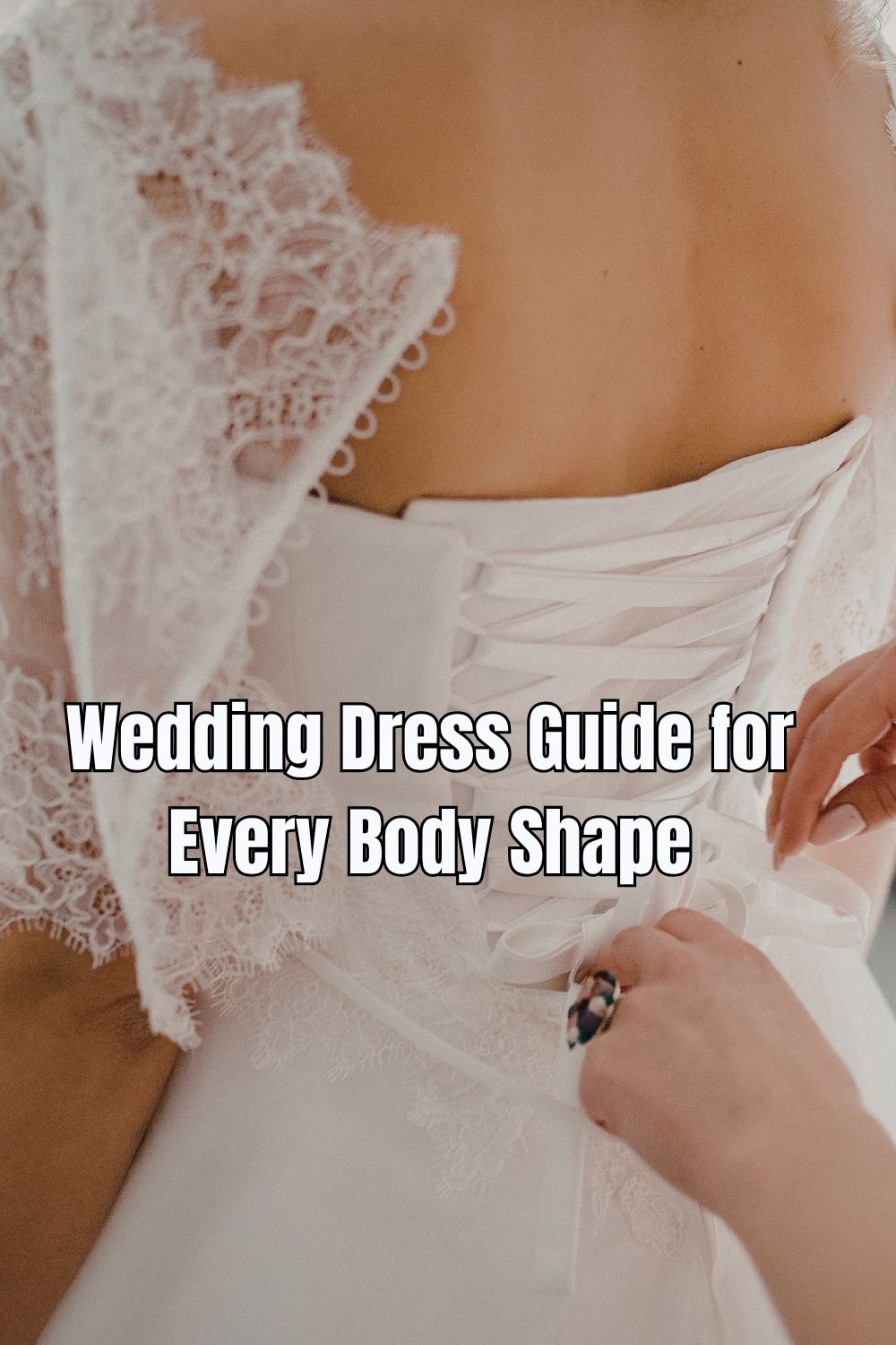 Wedding Dress Guide for Every Body Shape