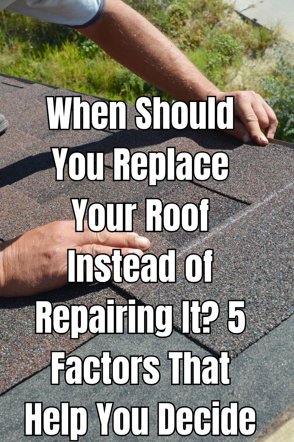 When Should You Replace Your Roof Instead of Repairing It? 5 Factors That Help You Decide