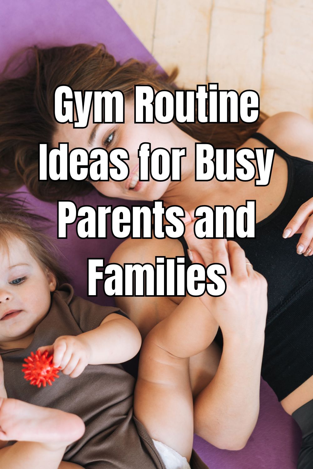 Discover effective gym routine ideas for busy parents. Find fitness solutions that fit your hectic lifestyle while boosting energy.
