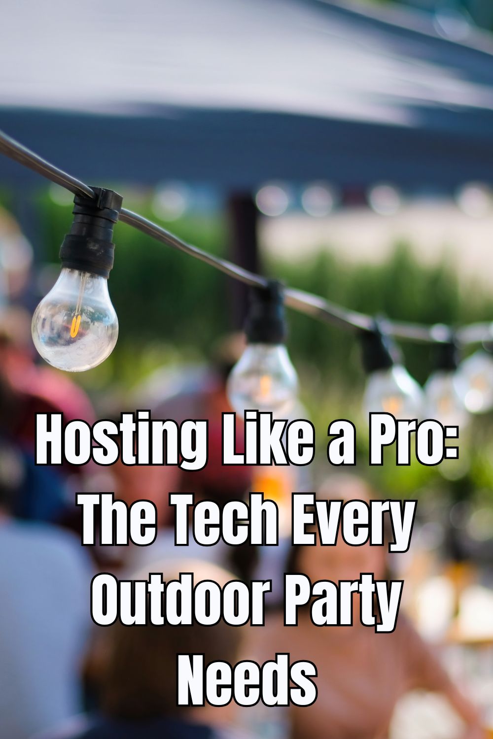 Host outdoor parties like a pro with essential tech. Discover tools for sound, light, and entertainment to elevate your gatherings.