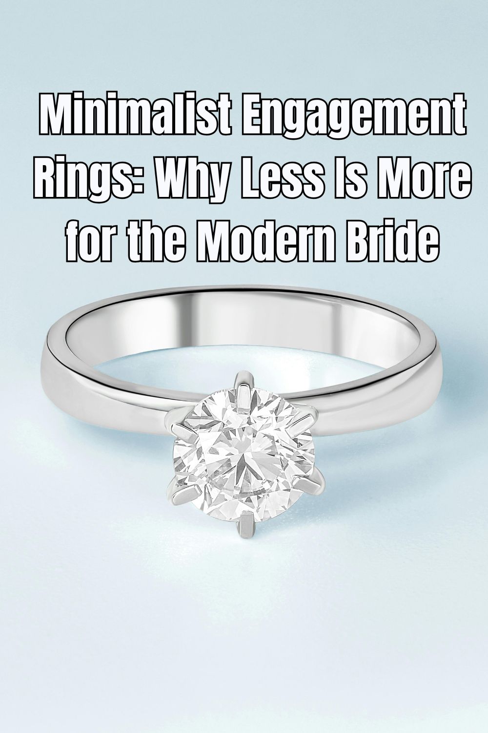 Minimalist Engagement Rings Why Less Is More for the Modern Bride