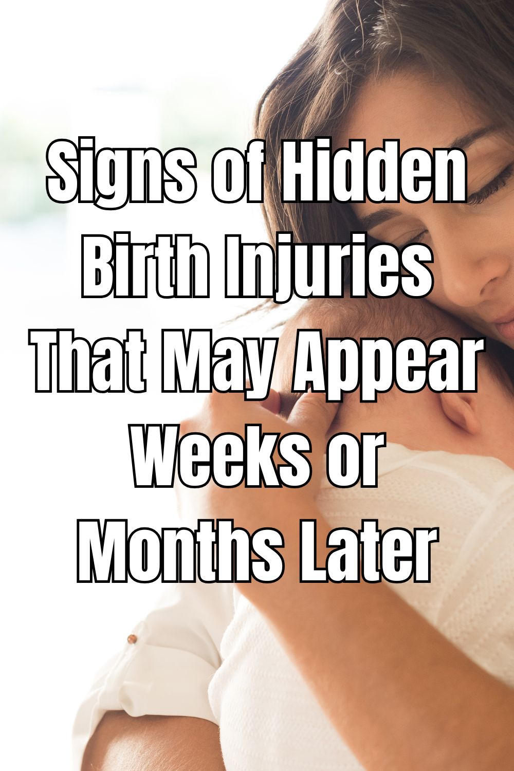 Signs of Hidden Birth Injuries That May Appear Weeks or Months Later