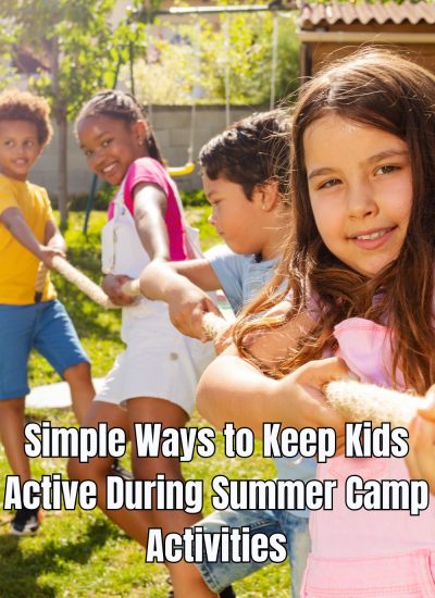 Simple Ways to Keep Kids Active During Summer Camp Activities
