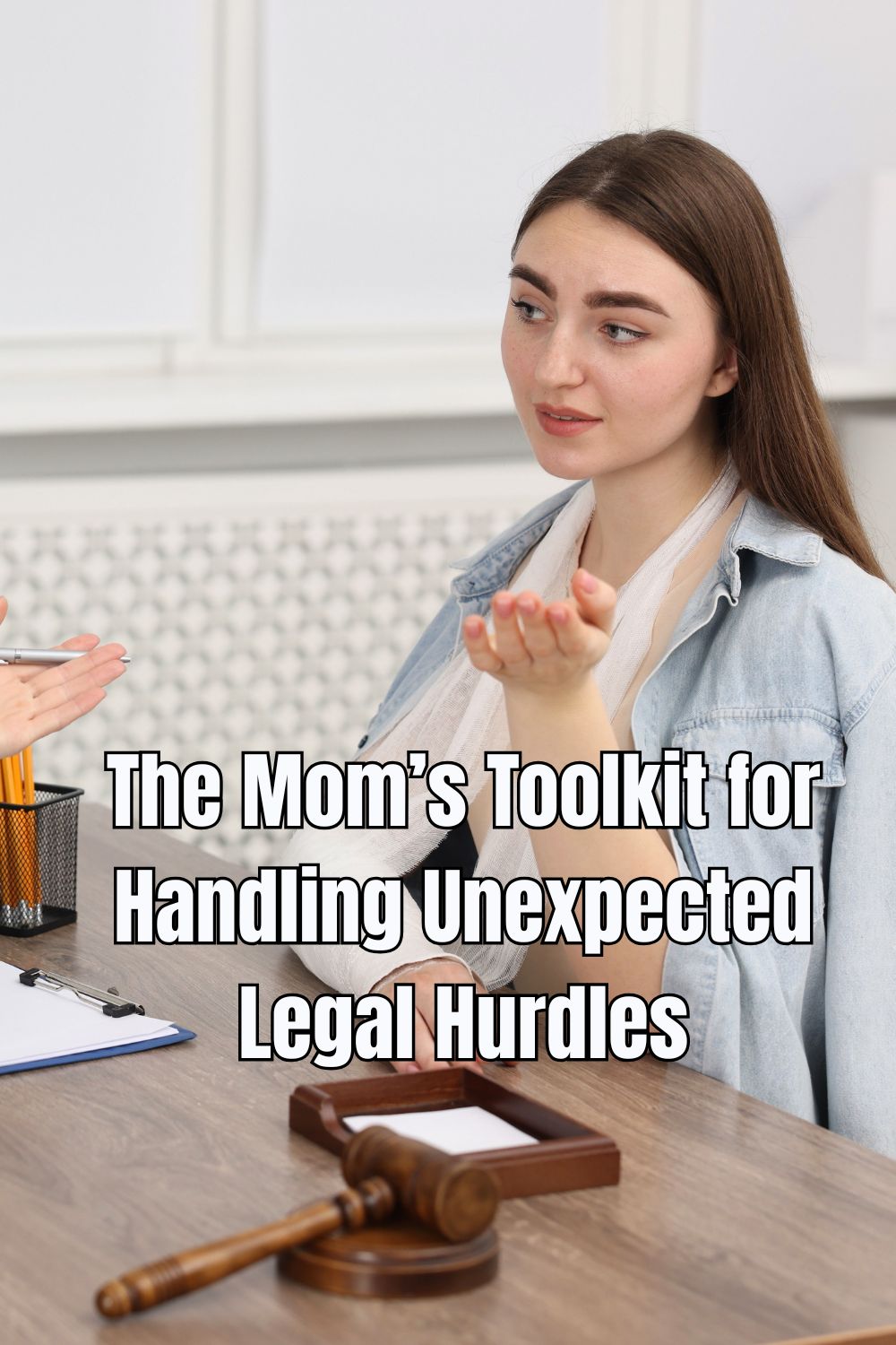 The Mom’s Toolkit for Handling Unexpected Legal Hurdles