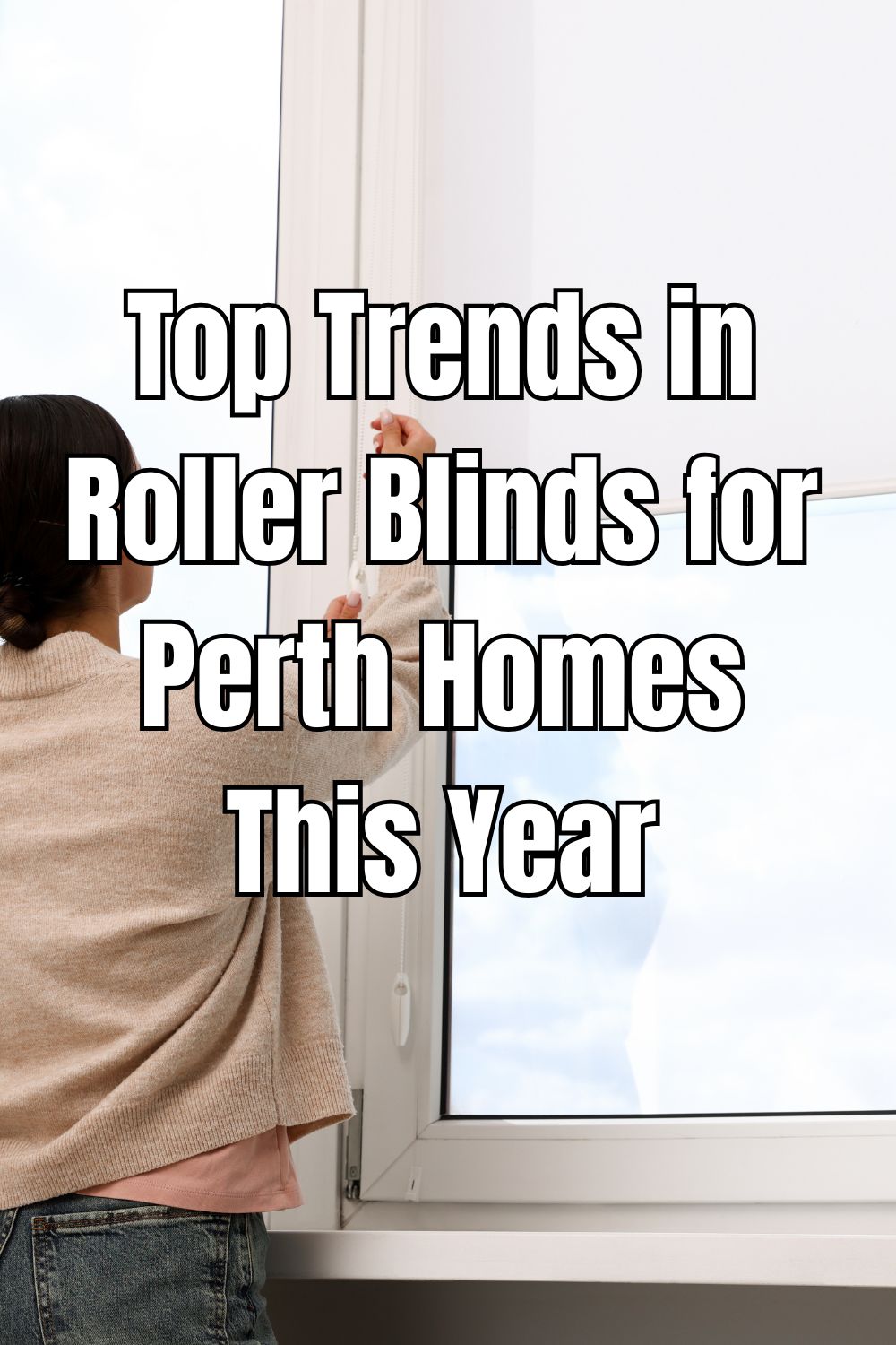 Top Trends in Roller Blinds for Perth Homes This Year