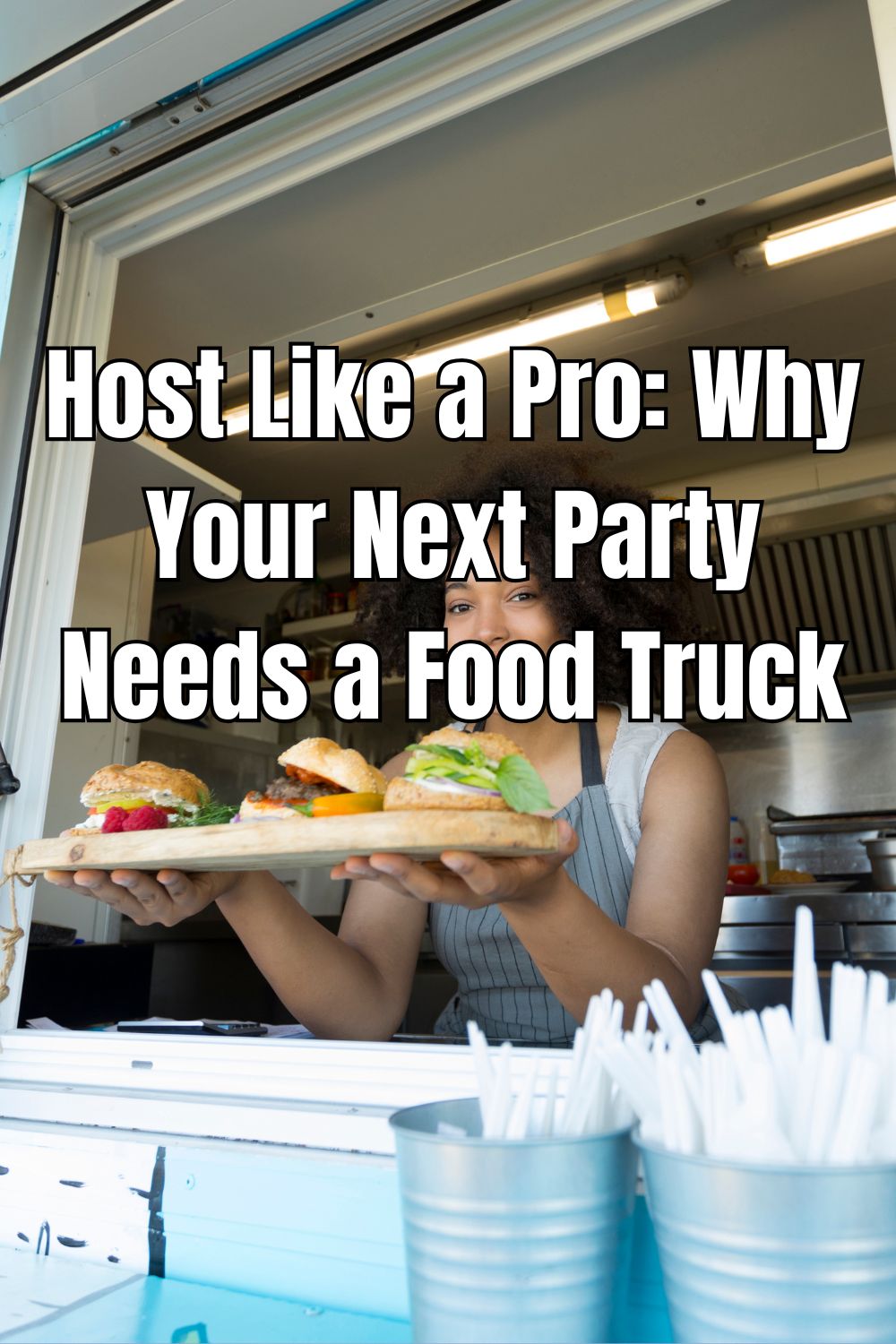 Host Like a Pro Why Your Next Party Needs a Food Truck