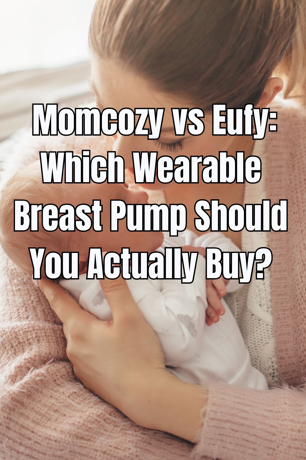 Momcozy vs Eufy Which Wearable Breast Pump Should You Actually Buy