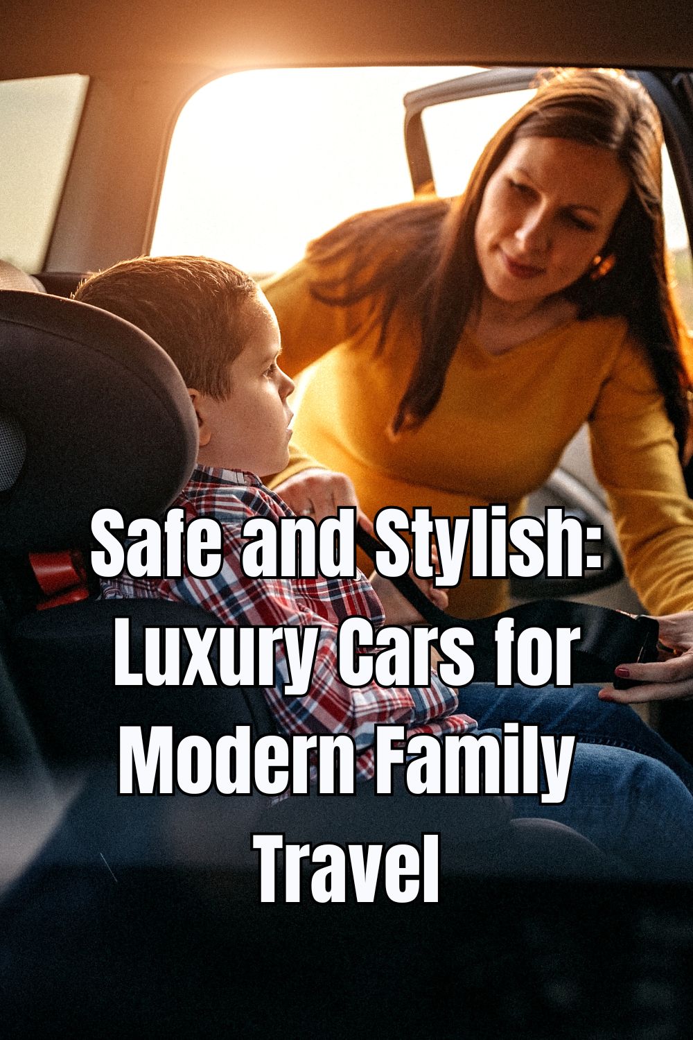 Safe and Stylish Luxury Cars for Modern Family Travel
