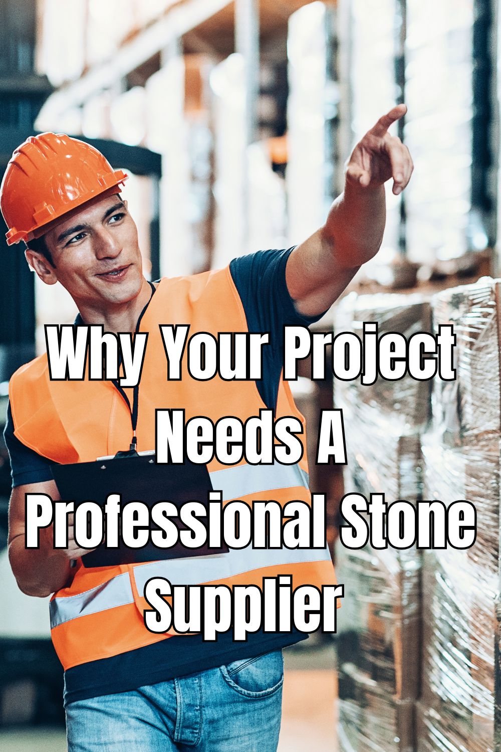 Why Your Project Needs A Professional Stone Supplier